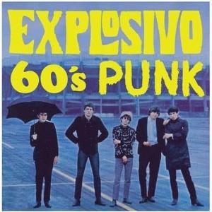 Various - Explosivo 60's Punk (LP) Cover Arts and Media | Records on Vinyl
