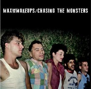 Max and the Makeups - Chasing the Monsters (LP) Cover Arts and Media | Records on Vinyl