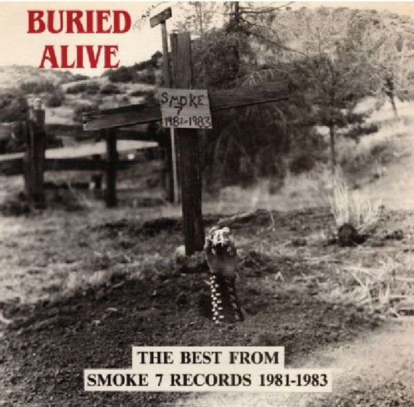  |  Vinyl LP | Various - Buried Alive (Best of Smoke 7) (LP) | Records on Vinyl