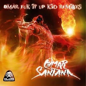Omar Santana - Omar Fuk It Up Kid Remixes (Single) Cover Arts and Media | Records on Vinyl