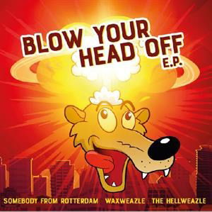V/A - Blow Your Head Off E.P. (Single) Cover Arts and Media | Records on Vinyl