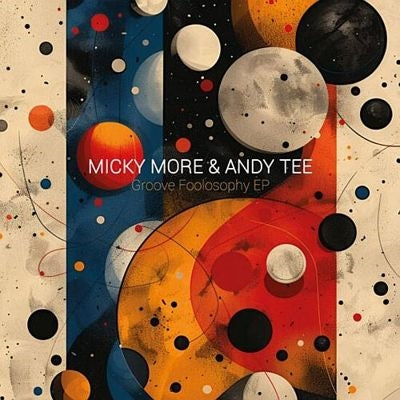 Micky & Andy Tee More - Groove Foolosophy (Single) Cover Arts and Media | Records on Vinyl