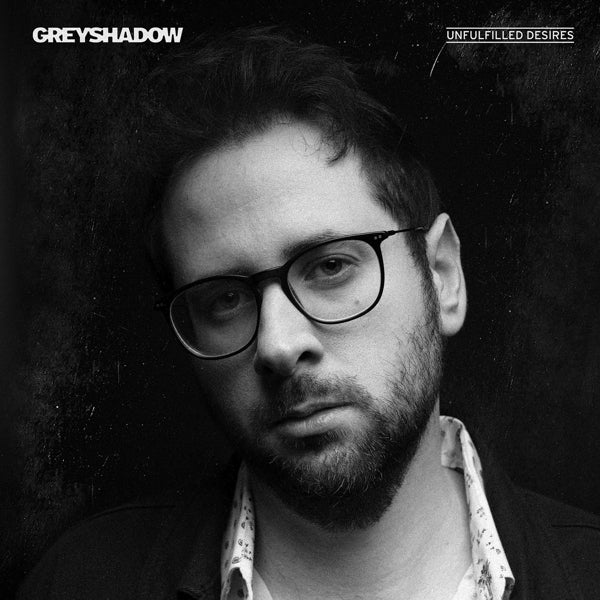  |   | Greyshadow - Unfilled Desires (LP) | Records on Vinyl