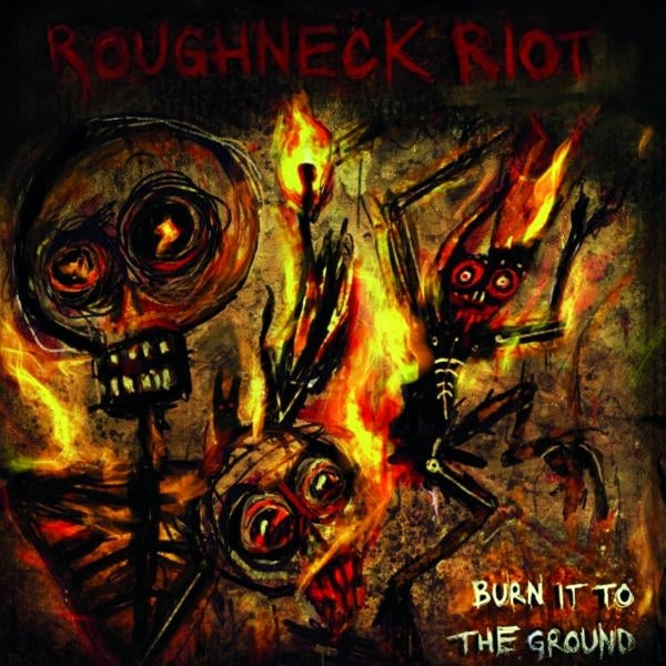  |   | Roughneck Riot - Burn It To the Ground (LP) | Records on Vinyl