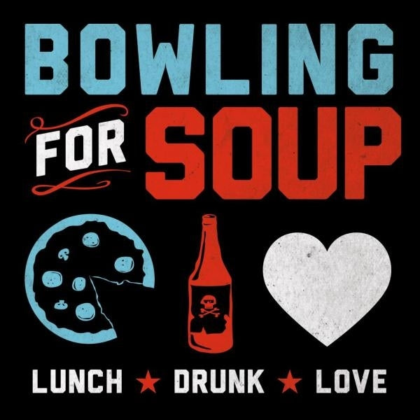  |   | Bowling For Soup - Lunch. Drunk. Love (LP) | Records on Vinyl