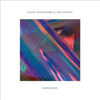 Danny & Trichotomy Widdicombe - Iridescence (LP) Cover Arts and Media | Records on Vinyl