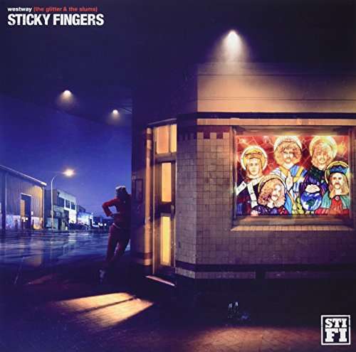 Sticky Fingers - Westway (the Glitter & the Slums) (LP) Cover Arts and Media | Records on Vinyl