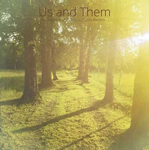 Us and Them - Summer Green and Autumn Brown (LP) Cover Arts and Media | Records on Vinyl