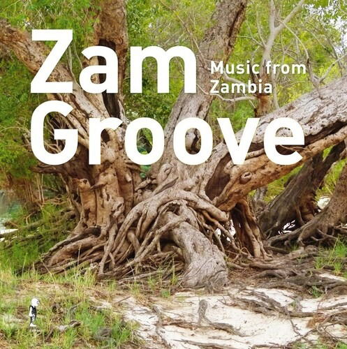 V/A - Zam Groove: Music From Zambia (LP) Cover Arts and Media | Records on Vinyl