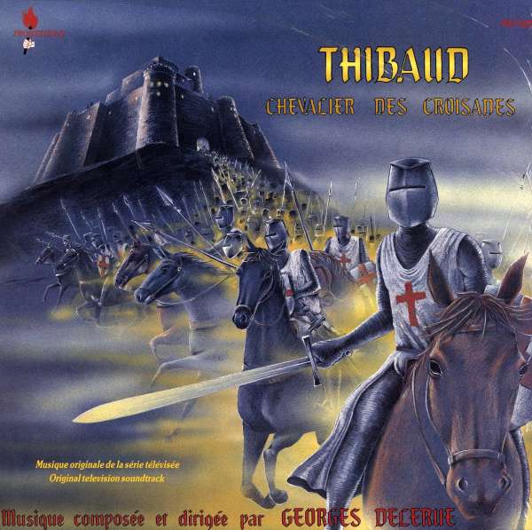 Georges Delerue - Thibaud the Crusader (LP) Cover Arts and Media | Records on Vinyl