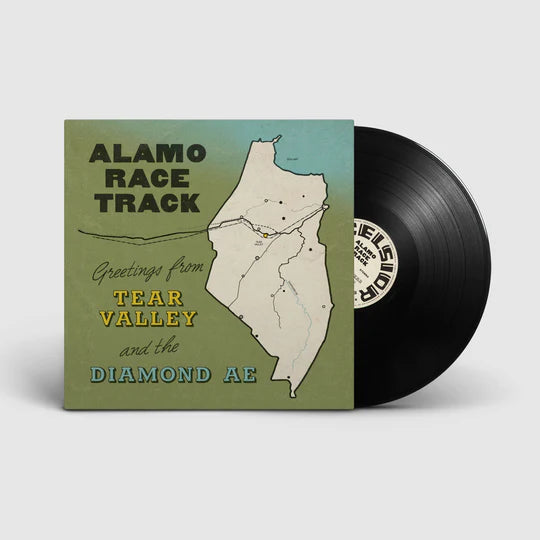 Alamo Race Track - Greetings From Tear Valley and the Diamond Ae (LP)