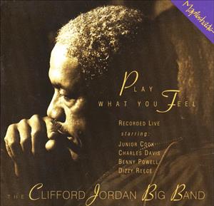  |   | Clifford Jordan Big Band - Play What You Feel (2 LPs) | Records on Vinyl