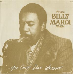  |   | Prince Billy Mahdi Wright - You Got Dat Wright (LP) | Records on Vinyl