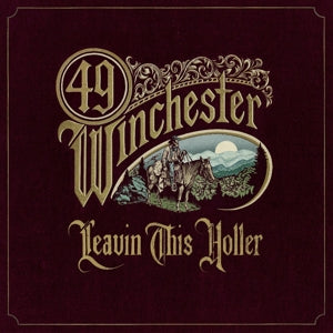  |  vinyl lp | 49 Winchester - Leavin' This Holler (LP) | Records on Vinyl