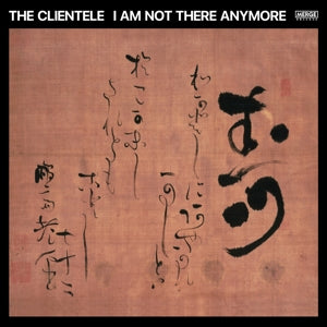 Clientele - I Am Not There Anymore (2 LPs)