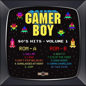 Gamer Boy - 8-Bit '80s Hits, Volume 1. 