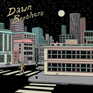 Dawn Brothers - Cry Alone (LP)