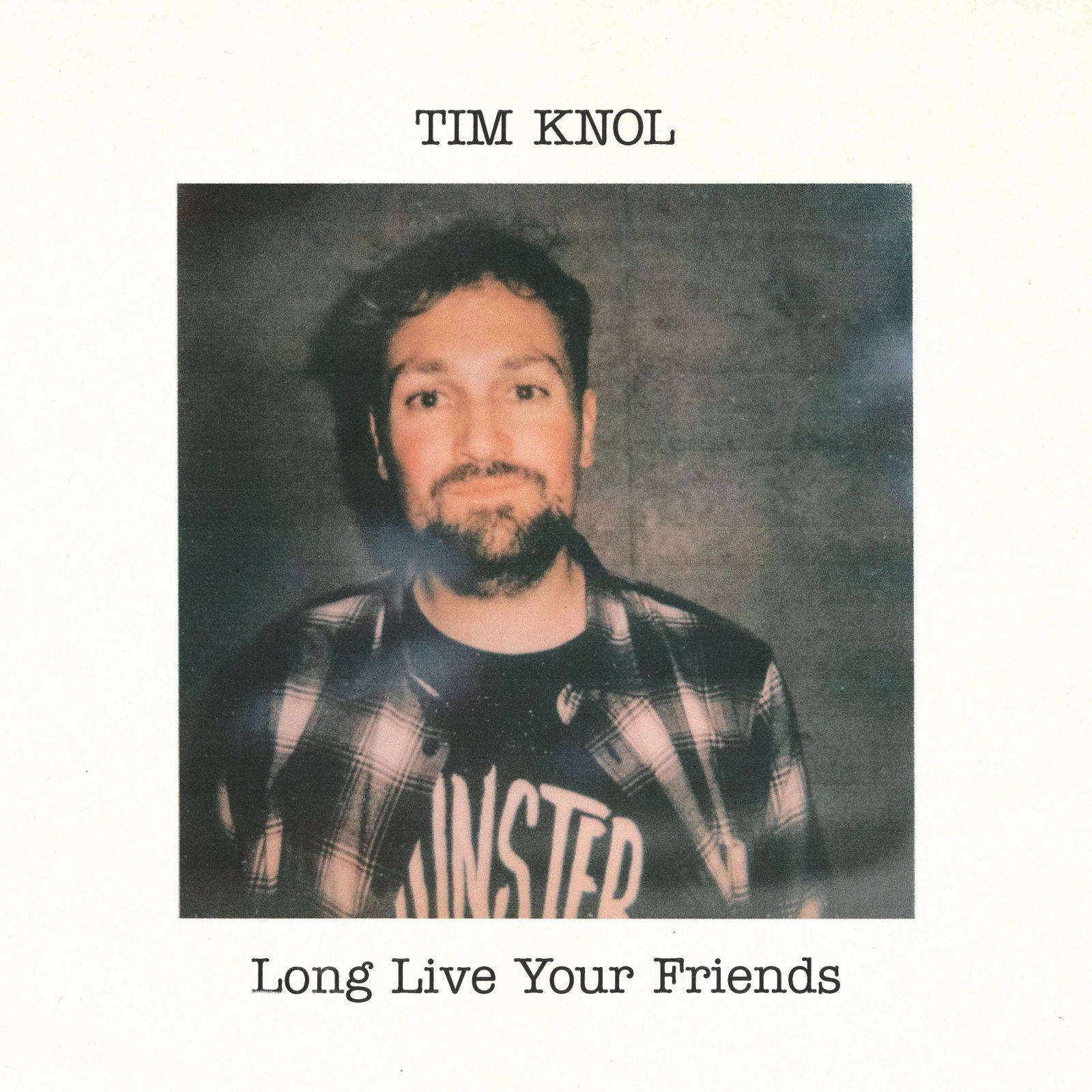 Tim Knol -Long Live Your Friends LP