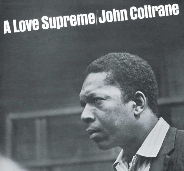  |  Vinyl LP | John Coltrane - A Love Supreme (LP) | Records on Vinyl