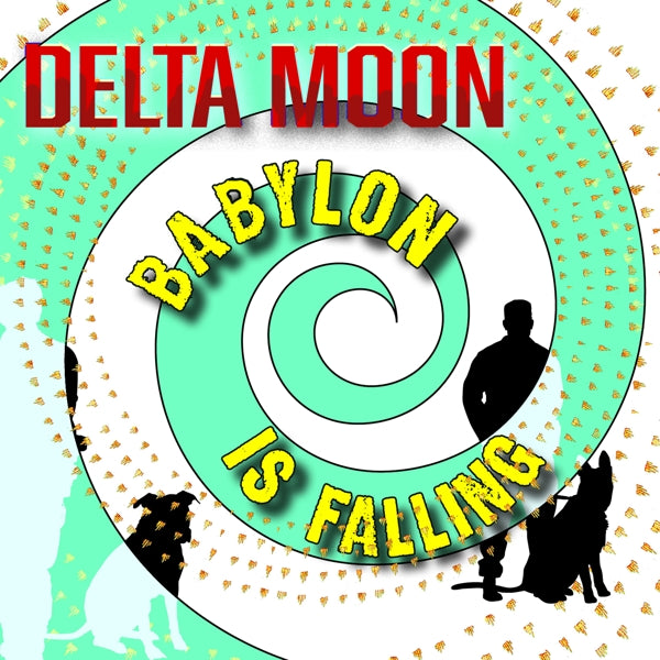  |  Vinyl LP | Delta Moon - Babylon is Falling (LP) | Records on Vinyl