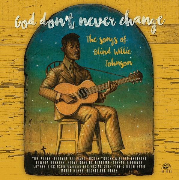  |  Vinyl LP | V/A - God Don't Ever Change: the Songs of Blind Willie Johnson (LP) | Records on Vinyl