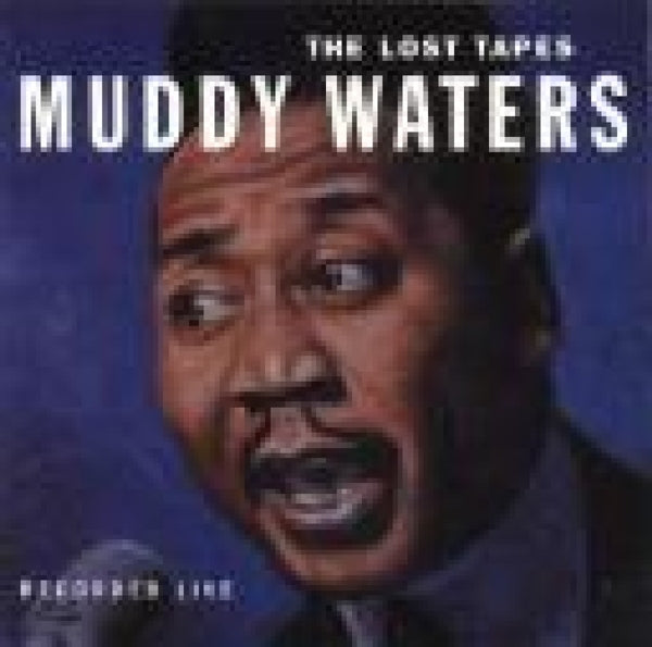 Muddy Waters - Lost Tapes |  Vinyl LP | Muddy Waters - Lost Tapes (LP) | Records on Vinyl
