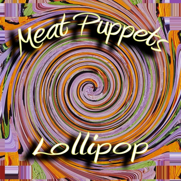  |  Vinyl LP | Meat Puppets - Lollipop (LP) | Records on Vinyl