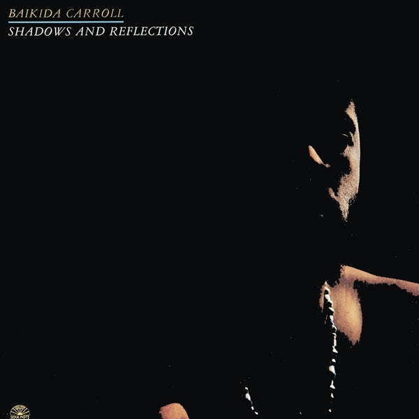  |  Vinyl LP | Baikida -Quartet Carroll - Shadows and Reflections (LP) | Records on Vinyl
