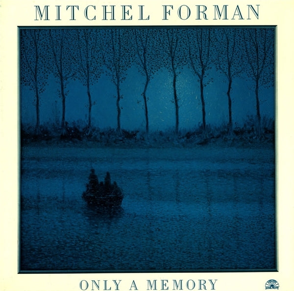 Mitchel Forman - Only A Memory |  Vinyl LP | Mitchel Forman - Only A Memory (LP) | Records on Vinyl