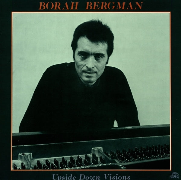 Borah Bergman - Upside Down Visions |  Vinyl LP | Borah Bergman - Upside Down Visions (LP) | Records on Vinyl
