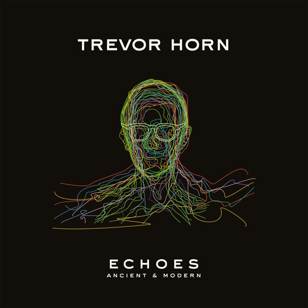  |  Vinyl LP | Trevor Horn - Echoes - Ancient and Modern (LP) | Records on Vinyl