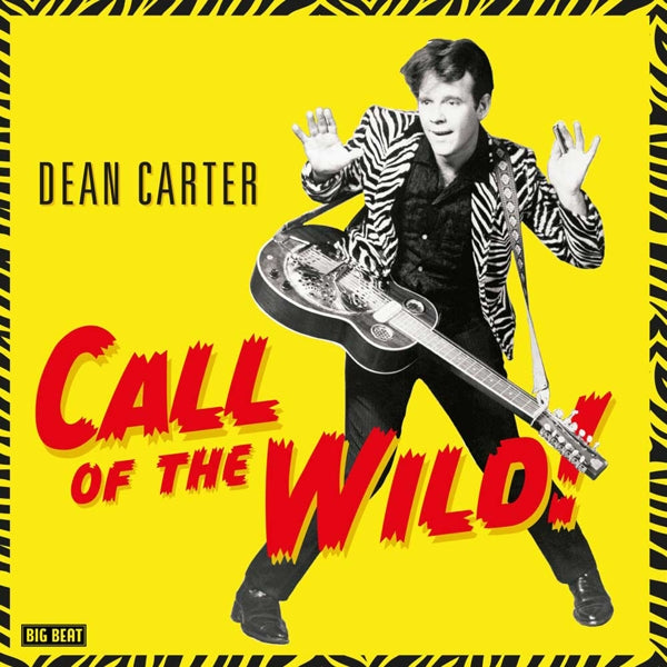 Dean Carter - Call Of The Wild! |  Vinyl LP | Dean Carter - Call Of The Wild! (LP) | Records on Vinyl