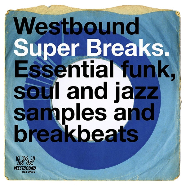 V/A - Westbound Super Breaks |  Vinyl LP | V/A - Westbound Super Breaks (2 LPs) | Records on Vinyl