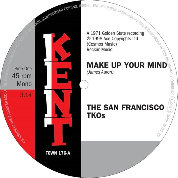  |  7" Single | San Francisco Tkos - Make Up Your Mind / Ooh Baby, Baby (Single) | Records on Vinyl