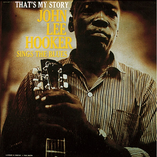  |  Vinyl LP | John Lee Hooker - That's My Story (LP) | Records on Vinyl