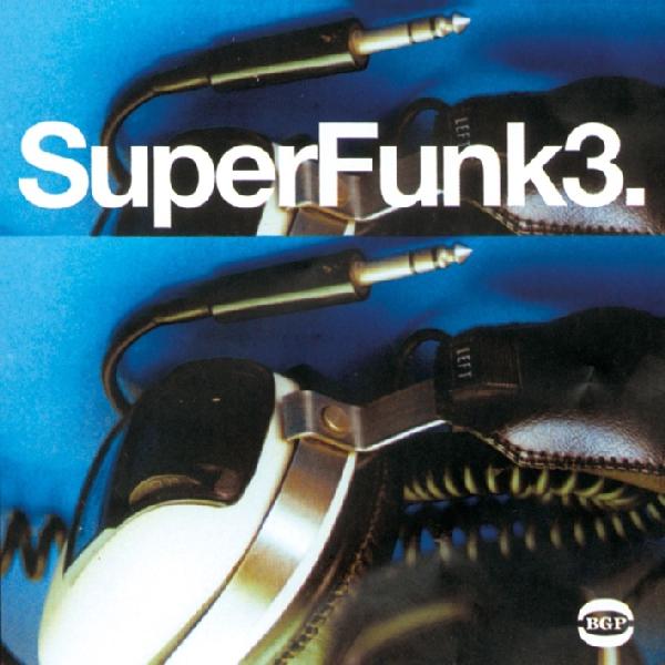  |  Vinyl LP | V/A - Super Funk 3 (2 LPs) | Records on Vinyl