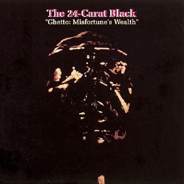 Twenty Four Carat Black - Ghetto: Misfortune's Weal |  Vinyl LP | Twenty Four Carat Black - Ghetto: Misfortune's Weal (LP) | Records on Vinyl