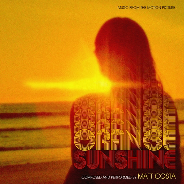 Matt Costa - Orange Sunshine  |  Vinyl LP | Matt Costa - Orange Sunshine  (LP) | Records on Vinyl