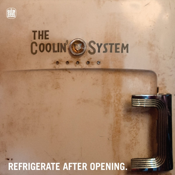  |  Vinyl LP | Coolin' System - Refrigerate After Opening (LP) | Records on Vinyl