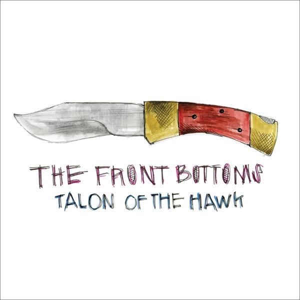 Front Bottoms - Talon Of The Hawk |  Vinyl LP | Front Bottoms - Talon Of The Hawk (LP) | Records on Vinyl