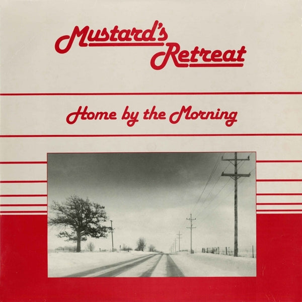 Mustard's Retreat - Home By The Morning |  Vinyl LP | Mustard's Retreat - Home By The Morning (LP) | Records on Vinyl