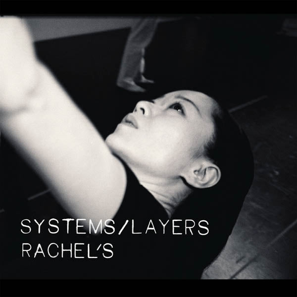 Rachel's - Systems/Layers  |  Vinyl LP | Rachel's - Systems/Layers  (2 LPs) | Records on Vinyl