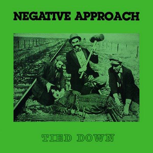  |  Vinyl LP | Negative Approach - Tied Down (LP) | Records on Vinyl