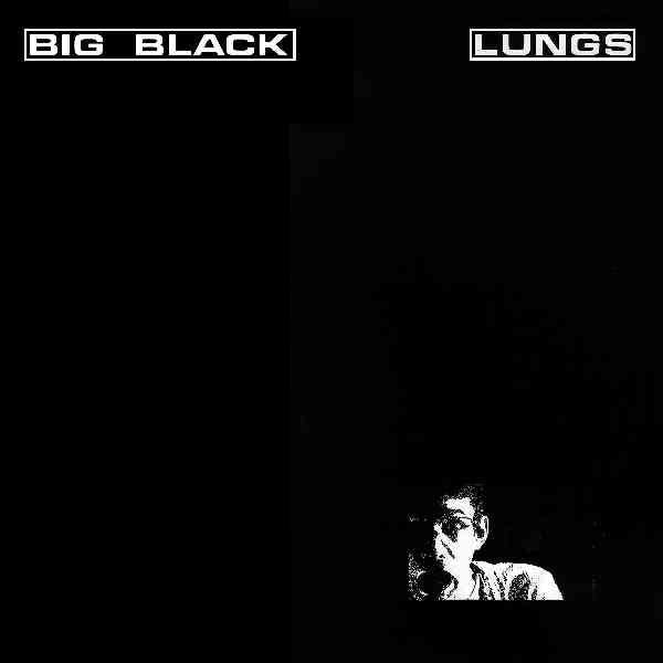  |  12" Single | Big Black - Lungs (Single) | Records on Vinyl