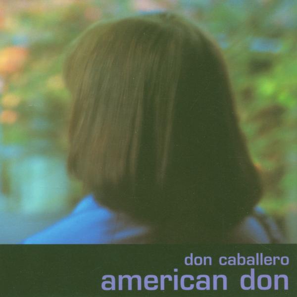 Don Caballero - American Don |  Vinyl LP | Don Caballero - American Don (2 LPs) | Records on Vinyl