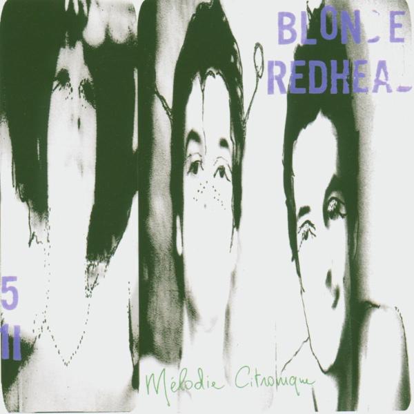  |  12" Single | Blonde Redhead - Melodie Citronique -Mlp- (Single) | Records on Vinyl