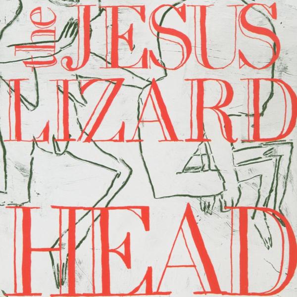 Jesus Lizard - Head  |  Vinyl LP | Jesus Lizard - Head  (LP) | Records on Vinyl
