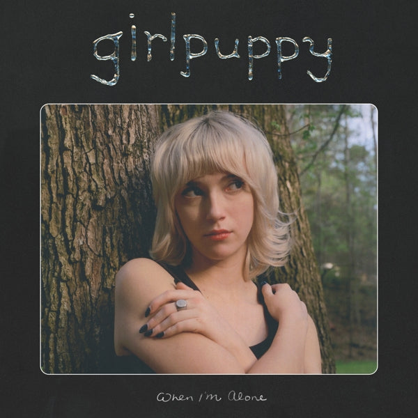  |  Vinyl LP | Girlpuppy - When I'm Alone (LP) | Records on Vinyl