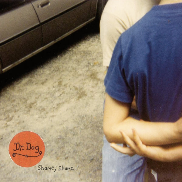  |  Vinyl LP | Dr. Dog - Shame, Shame (LP) | Records on Vinyl
