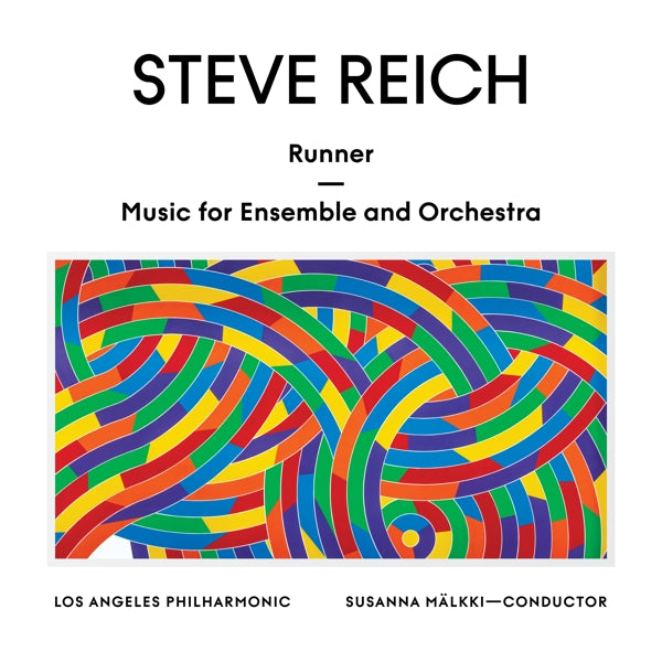  |  Vinyl LP | Los Angeles Philharmonic / Susanna Malkki - Steve Reich: Runner - Music For Ensemble and Orchestra (LP) | Records on Vinyl